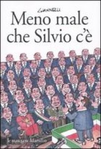 NON BASTA CANTARE:  Meno male che Silvio c'è  !