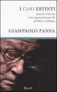 DELUSI DALLA POLITICA: I GIUDIZI DI PANSA E DEL ...