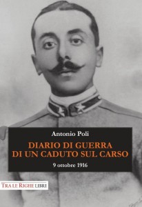 ANTONIO POLI: UN CORSAGNINO CADUTO SUL CARSO NEL ...